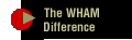The WHAM Difference