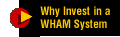Why Invest in a WHAM System