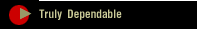 Truly Dependable